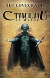 Howard Phillips Lovecraft - Cthulhu, le mythe Tome 1 : .