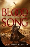 Anthony Ryan - Blood Song Tome 3 : La reine de feu.