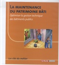 Jean-Paul Stéphant - La maintenance du patrimoine bâti - Optimiser la gestion technique des bâtiments publics.