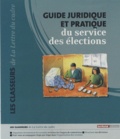 Philippe Dupuis - Guide juridique et pratique du service des élections - 2 volumes.