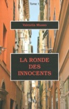 Valentin Musso - La ronde des innocents - Tome 1.