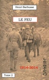 Henri Barbusse - Le feu - Journal d'une escouade Tome 2.