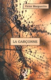 Victor Margueritte - La garçonne.