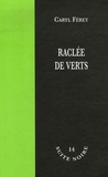 Caryl Férey - Raclée de Verts !.