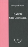 François Barcelo - Fantasia chez les Plouffe.