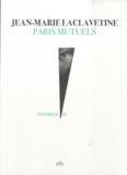 Jean-Marie Laclavetine - Paris mutuels.