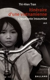 Thi-Hien Tran et Pierric Le Neveu - Itinéraire d'une Vietnamienne - L'étudiante insoumise.