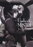 Paolo Raffaelli - Umberto Mistri aviateur Tome 1 : La guerre, l'amour, les souvenirs.