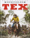 Lucio Filippucci et Gino D'Antonio - Tex Spécial Tome 22 : Séminoles.