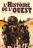 Gino D'Antonio - L'Histoire de l'ouest Tome 5 : Kansas ; Ciel rouge ; L'ultime duel.