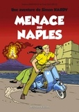 Frédéric Bréémaud et Frank Leclercq - Une aventure de Simon Hardy Tome 2 : Menace sur Naples.