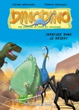 Stefano Bordiglioni et Federico Bertolucci - Dinodino Tome 4 : Aventure dans le désert.