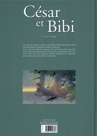 César et Bibi Tome 1 L'eau rouge