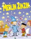 Marc Cantin et Isabel Cantin - Merlin Zinzin Tome 2 : .