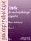 Martial Van der Linden et Grazia Ceschi - Traité de psychopathologie cognitive - Tome 1, Bases théoriques.