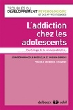 Nicole Battaglia et Fabien Gierski - L'addiction chez les adolescents.
