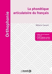 Melanie Canault - La phonétique articulatoire et phonologie.