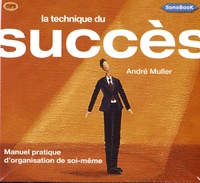 André Muller - La technique du succès. 1 CD audio MP3