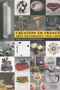 Côme Remy - Création en France - Arts décoratifs 1945-1965.