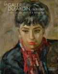 Amandine Delcourt et Germain Hirselj - La galerie Dujardin, 1905-1980 - L'art au XXe siècle à Roubaix.