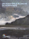  Gourcuff Gradenigo - Jacques-Emile Blanche en Normandie - Cinquante ans de rencontres artistiques.