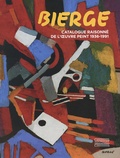 Maurice Monge et Marie-Madeleine Bierge - Bierge - Catalogue raisonné de l'oeuvre peint (1936-1991).