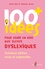 Gavin Reid et Shannon Green - 100+ idées pour venir en aide aux élèves dyslexiques.