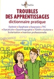 Jérôme Bessac - Troubles des apprentissages - Dictionnaire pratique.