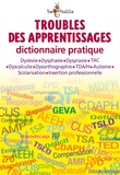 Jérôme Bessac - Troubles des apprentissages Dictionnaire pratique.
