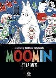 Tove Jansson - Les aventures de Moomin  : Moomin et la mer.