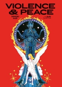 Shinobu Kaze - Violence & Peace.