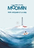 Tove Jansson - Les aventures de Moomin  : Le papa et la mer.