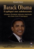  Doumbi-Fakoly - Barack Obama - Premier Président africain-américain des Etats-Unis d'Amérique expliqué aux adolescents.