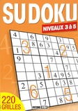  Editions ESI - Sudoku - Niveaux 3 à 5.