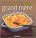  Editions ESI - Le grand livre des recettes de grand-mère.