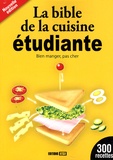  Editions ESI - La bible de la cuisine étudiante - Bien manger, pas cher.