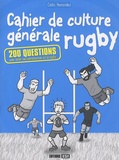 Cédric Hernandez - Cahier de culture générale rugby - 200 questions pour tester vos connaissances sur le rugby.