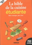 Sylvie Aït-Ali - La bible de la cuisine étudiante - Bien manger, pas cher.