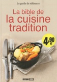  Editions ESI - La bible de la cuisine tradition.