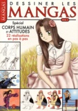  Editions ESI - Dessiner les mangas - Volume 2 : spécial corps humain et attitudes, 22 réalisations en pas à pas.