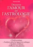 Véronica Bell - Découvrir l'amour par l'astrologie.