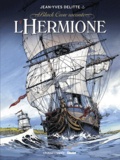 Jean-Yves Delitte - L'Hermione - La Conspiration pour la Liberté.