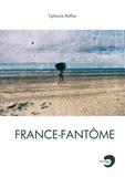 Tiphaine Raffier - France-Fantôme.