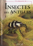 François Meurgey et Pierre Guezennec - Insectes des Antilles françaises.