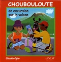 Claudie Ogier - Choubouloute en excursion sur le volcan.