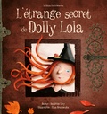 Sandrine Lévy - L'étrange secret de Dolly Lola.