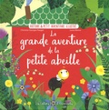 Christine Georges Pauget et Lucie Minne - La grande aventure de la petite abeille.