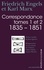 Friedrich Engels et Karl Marx - Correspondance (1835-1851) - Tomes 1 et 2.