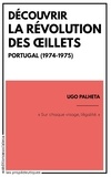 Ugo Palheta - Découvrir la révolution des Oeillets.