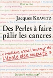 Jacques Kravetz - Des Perles à faire pâlir les cancres.